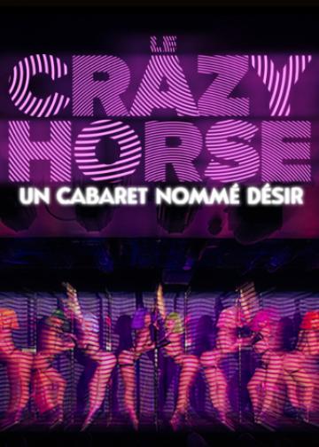 Crazy Horse, un cabaret nommé désir