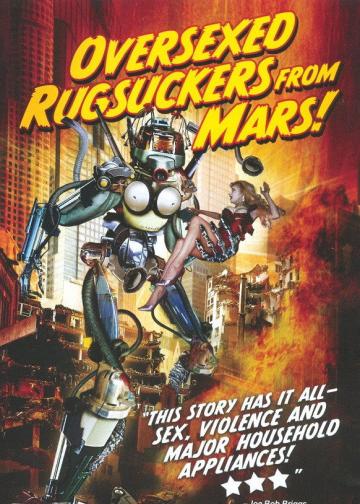 Over-Sexed Rugsuckers from Mars
