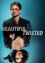 Beautiful & Twisted
