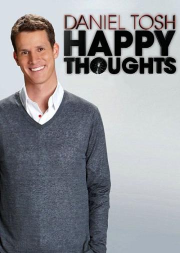 Daniel Tosh: Happy Thoughts