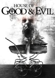 House of Good and Evil