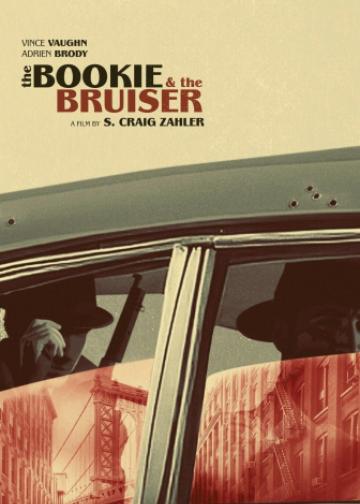 The Bookie & the Bruiser