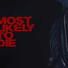 Most Likely to Die - 3WsSRr2tEA0hCuEc1AavQ0Fka3F.jpg