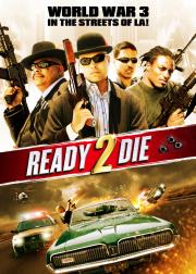 Ready 2 Die