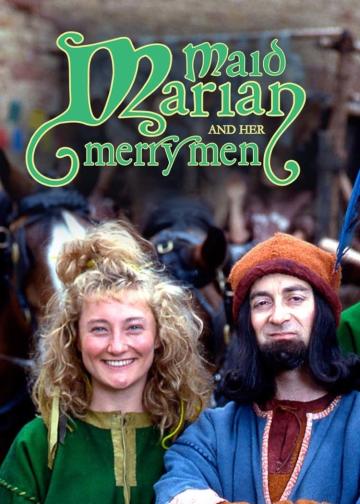 Maid Marian and Her Merry Men