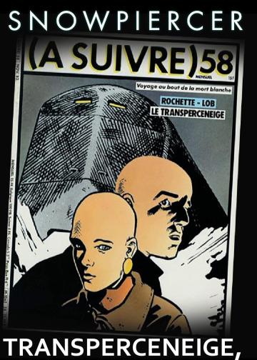 Snowpiercer: Transperceneige, From the Blank Page to the Black Screen